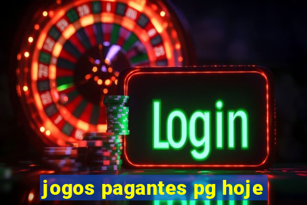 jogos pagantes pg hoje